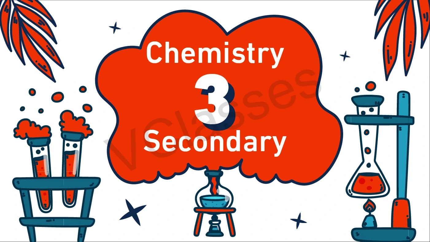 Chemistry - Third grade secondary